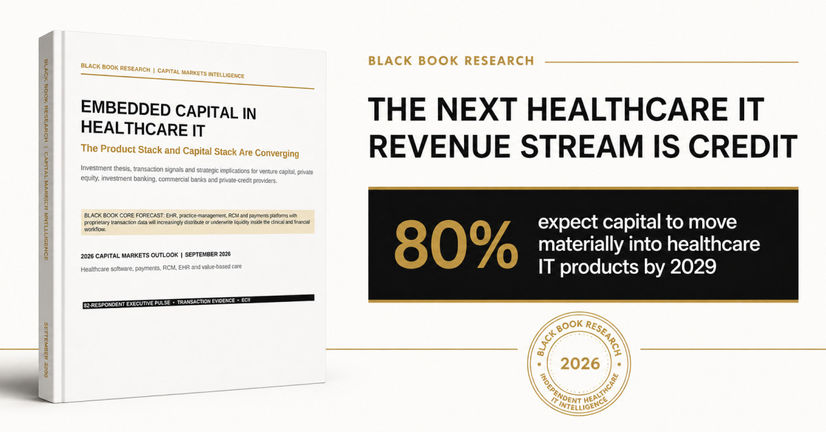The Next Healthcare IT Revenue Stream Is Credit, Black Book Research Finds The Next Healthcare IT Revenue Stream Is Credit, Black Book Research Finds