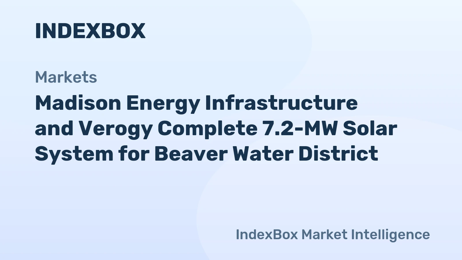 Madison Energy Infrastructure and Verogy Complete 7.2-MW Solar System for Beaver Water District